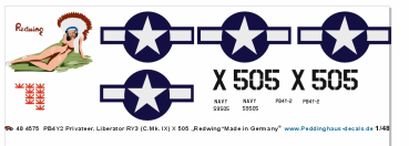 Peddinghaus-Decals 1-48 4575 PB4Y2 Privateer, Liberator RY 3 ( C.Mk. IX) X 505 Redwing