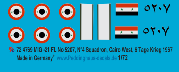 Peddinghaus Decals 1-72 4769 MIG -21 FL No 5207, N°4 Squadron, Cairo West, 6 Tage Krieg 1967